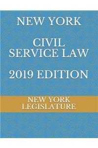 New York Civil Service Law 2019 Edition