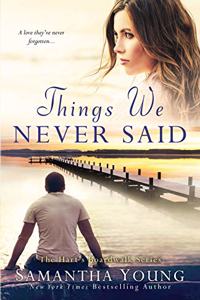 Things We Never Said