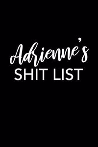 Adrienne's Shit List