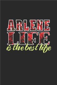 Arlene Life Is The Best Life