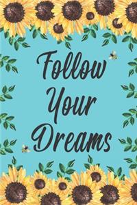 Follow Your Dreams