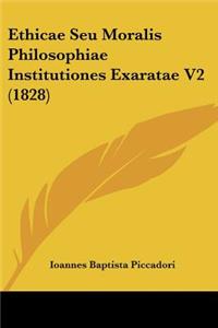 Ethicae Seu Moralis Philosophiae Institutiones Exaratae V2 (1828)