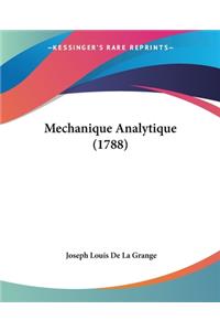 Mechanique Analytique (1788)