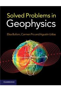 Solved Problems in Geophysics