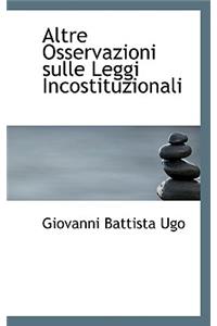 Altre Osservazioni Sulle Leggi Incostituzionali