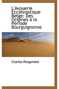 L'Avouerie Eccl Siastique Belge
