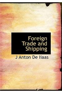 Foreign Trade and Shipping