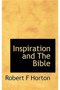 Inspiration and the Bible