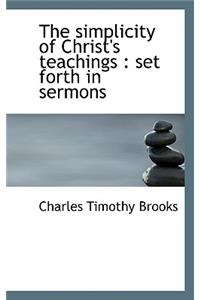 The Simplicity of Christ's Teachings