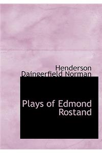 Plays of Edmond Rostand