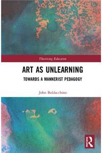 Art as Unlearning