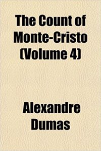 The Count of Monte-Cristo (Volume 4)