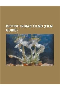 British Indian Films (Study Guide)