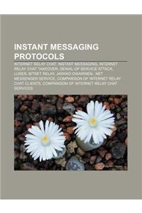 Instant Messaging Protocols