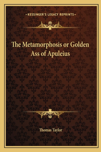 Metamorphosis or Golden Ass of Apuleius