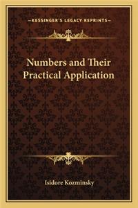 Numbers and Their Practical Application