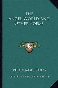 Angel World and Other Poems