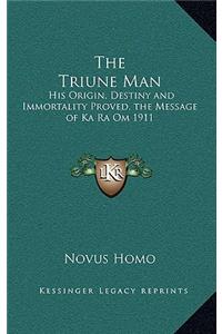 The Triune Man