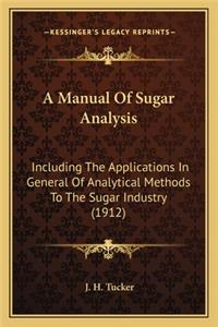 Manual of Sugar Analysis
