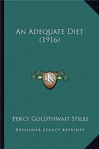 Adequate Diet (1916)