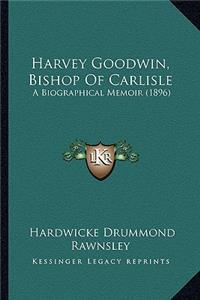 Harvey Goodwin, Bishop Of Carlisle