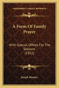 Form Of Family Prayer