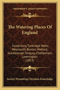 Watering Places Of England