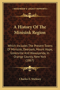 A History Of The Minisink Region