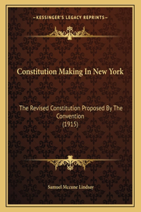 Constitution Making In New York