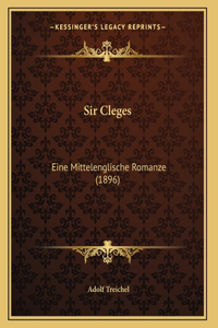 Sir Cleges: Eine Mittelenglische Romanze (1896)