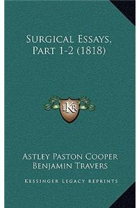 Surgical Essays, Part 1-2 (1818)