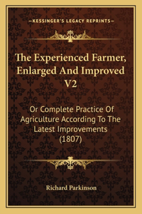 Experienced Farmer, Enlarged And Improved V2