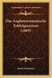 Anglonormannische Erbfolgesystem (1869)