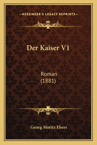 Der Kaiser V1