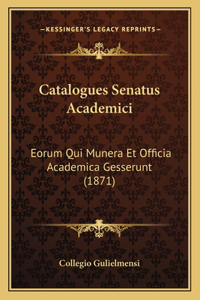 Catalogues Senatus Academici