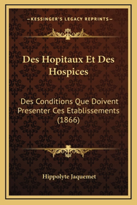 Des Hopitaux Et Des Hospices