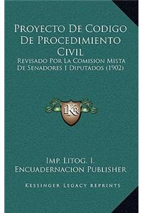 Proyecto De Codigo De Procedimiento Civil