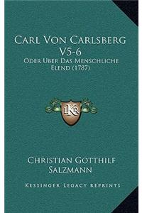Carl Von Carlsberg V5-6