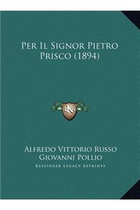 Per Il Signor Pietro Prisco (1894)