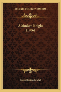 A Modern Knight (1906)