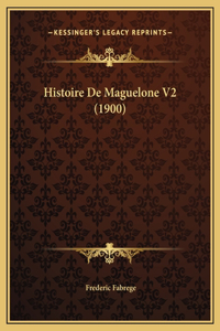 Histoire De Maguelone V2 (1900)