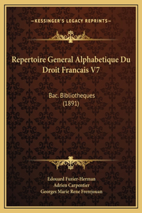Repertoire General Alphabetique Du Droit Francais V7