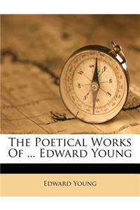 The Poetical Works of ... Edward Young