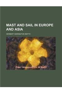Mast and Sail in Europe and Asia