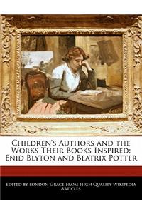 Children's Authors and the Works Their Books Inspired