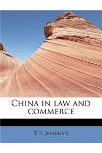 China in Law and Commerce
