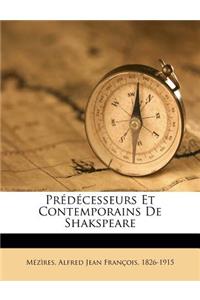 Prédécesseurs Et Contemporains De Shakspeare