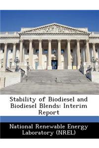 Stability of Biodiesel and Biodiesel Blends