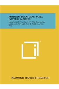 Modern Yucatecan Maya Pottery Making