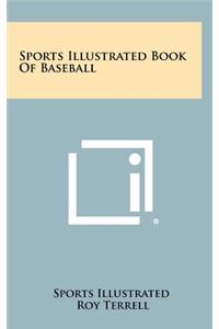 Sports Illustrated Book Of Baseball